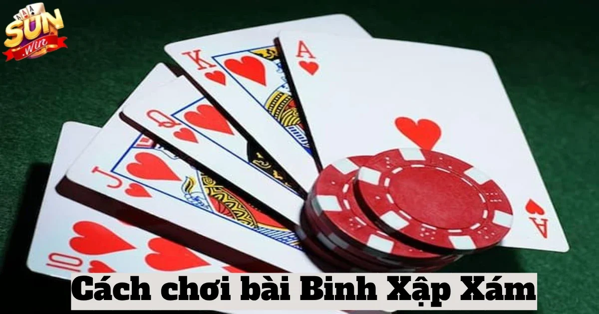 cach choi bai binh xap xam 5